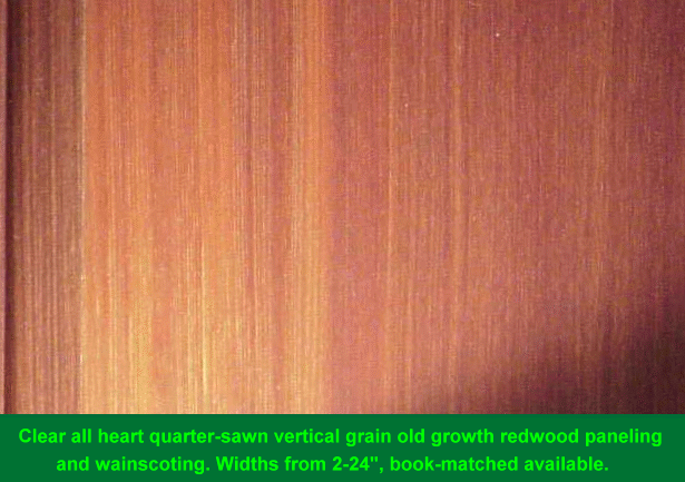 Clear quarter sawn vertical grain old growth Redwood